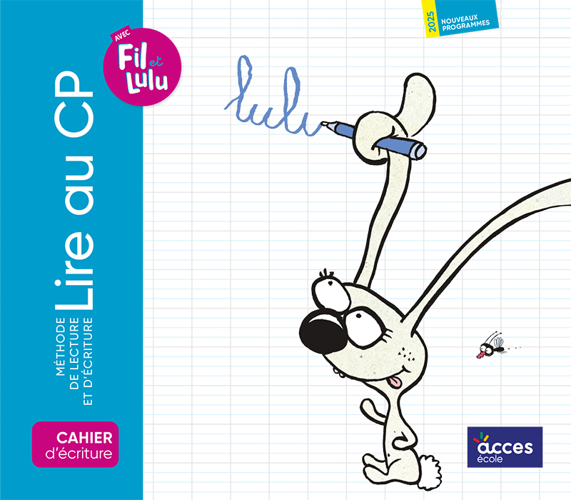 Couverture du Cahier d'écriture de la méthode de lecture Lire au CP éditée par Accès éditions.